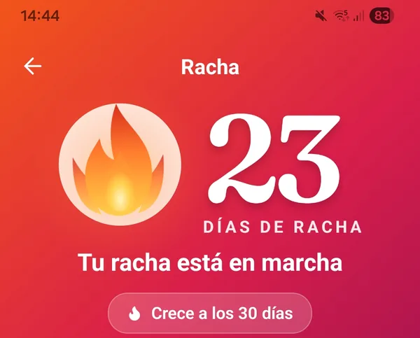 Pantalla real de la app: la pantalla de racha, una llama y el número 23, días de racha, siguiente objetivo a los 30