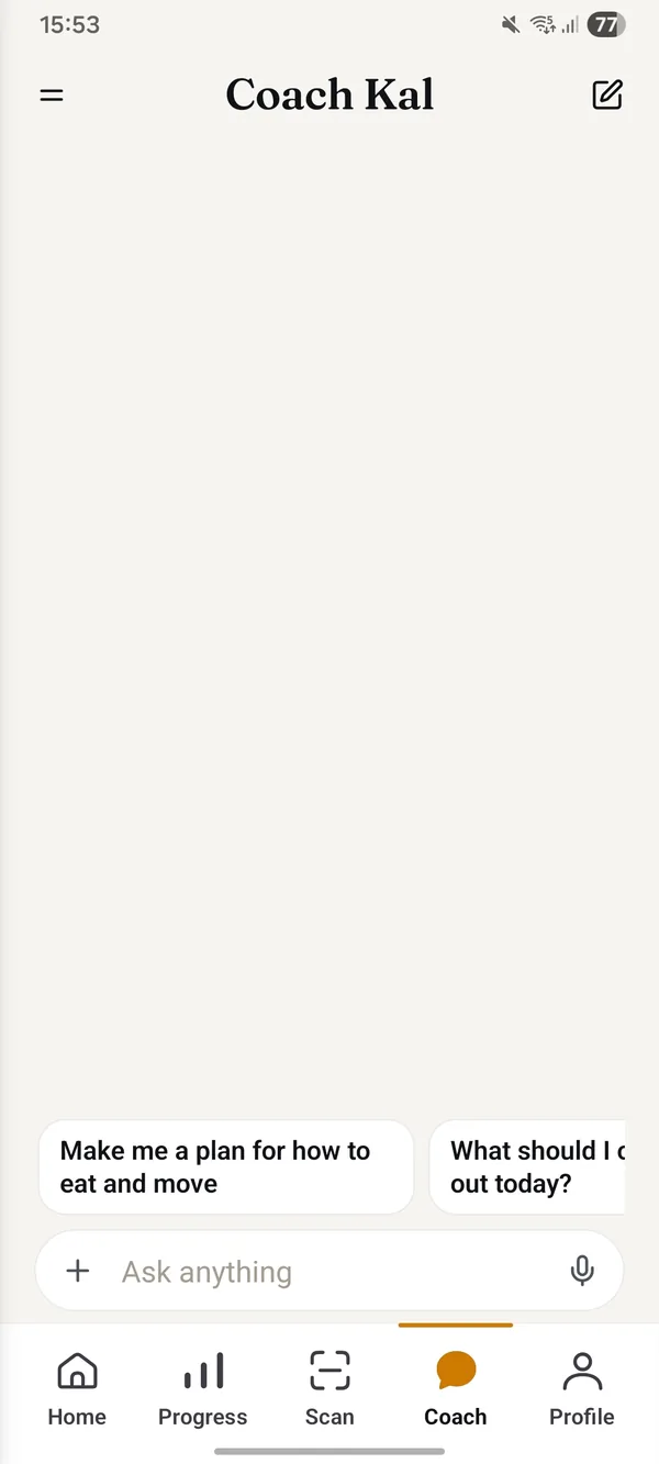 Real app screen: Coach Kal opened before any message, empty, with the starter prompts in a row above the ask bar